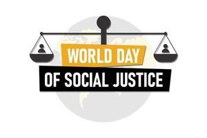 World Day of Social Justice background. vector