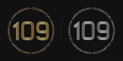 109 cumpleaños. Banner de celebración de aniversario de ciento nueve años en colores dorado y plateado. logo circular con diseño de números originales en líneas elegantes. vector