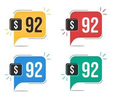 92 dollar price. Yellow, red, blue and green currency tags with speech balloon concept vector. vector