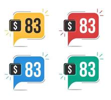 83 dollar price. Yellow, red, blue and green currency tags with speech balloon concept vector. vector