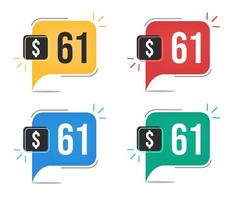 61 dollar price. Yellow, red, blue and green currency tags with speech balloon concept vector. vector