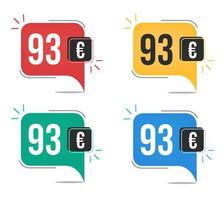 93 euro price. Yellow, red, blue and green currency tags with speech  balloon concept. vector