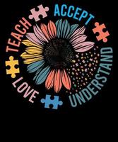 Teach Accept Understand Love Autism Awareness Teacher T-shirt Design vector