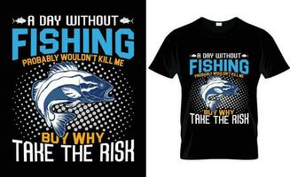 Fishing T shirt Design vector