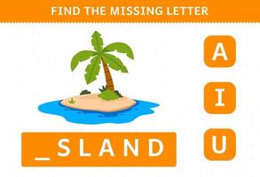 Education game for children find missing letter of cute cartoon island printable nature worksheet vector