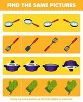 Education game for children find the same picture in each row of cute cartoon frying pan spatula pot mitten oven glove printable tool worksheet vector