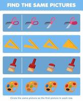 Education game for children find the same picture in each row of cute cartoon scissor ruler brush palette printable tool worksheet vector