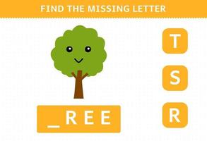 Education game for children find missing letter of cute cartoon tree printable nature worksheet vector