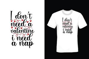 Valentine Day T shirt design, vintage, typography vector
