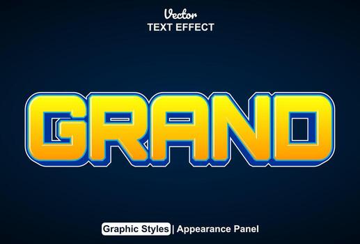 Grand text effect with graphic style and editable. vector