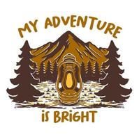 Illustration vector graphic of MY ADVENTURE IS BRIGTH suitable for logo product also for design merchandise