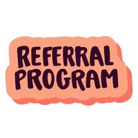 People making money from referral. Refer a friend or Referral marketing concept. Social media marketing for friends. Vector illustration.