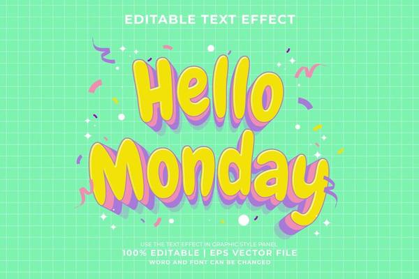 Editable text effect - Hello Monday 3d Traditional Cartoon template style premium vector