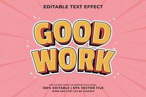 Editable text effect - Good Work 3d Traditional Cartoon template style premium vector