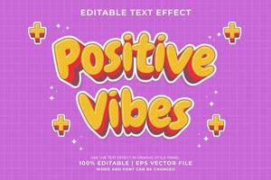 Editable text effect - Positive Vibes 3d Traditional Cartoon template style premium vector