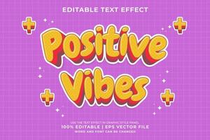 Editable text effect - Positive Vibes 3d Traditional Cartoon template style premium vector