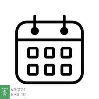 icono de línea de calendario. estilo de esquema simple. horario, fecha, día, plan, concepto de símbolo. ilustración vectorial aislado sobre fondo blanco. eps 10. vector