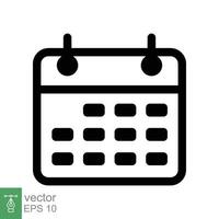 icono de línea de calendario. estilo de esquema simple. horario, fecha, día, plan, concepto de símbolo. ilustración vectorial aislado sobre fondo blanco. eps 10. vector