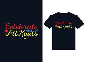 Celebrate Minds Of All Kinds illustrations for print-ready T-Shirts design vector