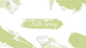 Hello Spring. Trendy abstract background with brush shapes and floral element in green colors. Modern paint grunge art with flowers for card, poster, wallpaper, wedding invitation. Vector illustration