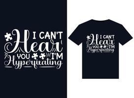 I Can't Hear You, I'm Hyperfixating illustrations for print-ready T-Shirts design vector