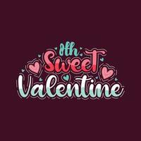 8th sweet Valentine lettering design with color. vector
