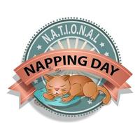 National Napping Day Sign vector