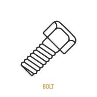 Bolt or fastener outline icon. Vector illustration. Hand work tools and instrument. Construction industry symbol. Thin line pictogram for user interface. Isolated white background