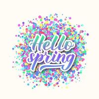 Hello spring calligraphy 3d lettering on colorful dots confetti background. Inspirational seasonal quote typography poster. Easy to edit vector template for banner, flyer, badge, sticker, etc.