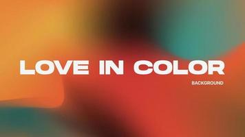 Love In Color Gradient Broen Green Orange Background vector