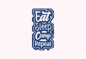 Eat Sleep Camp repetir plantilla de diseño de camiseta y pegatina vector