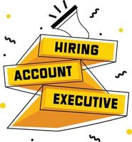 Hiring Post for Account Executive vector