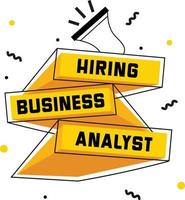 Hiring Post for Business Analyst vector