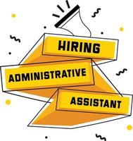 Hiring Post for Administrative Assistant vector