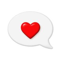 Speech bubble 3D Icon. Love message. Red 3d heart on a white bubble. Vector illustration.