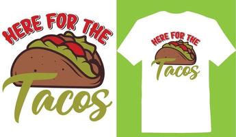 aquí por el diseño de la camiseta tacos cinco de vector