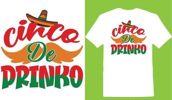 Cinco De Drinko T-Shirt Design vector