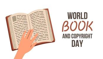 World Book and Copyright Day. Open book with hand on white background. Reading vector illustration.