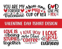 Valentine day t-shirt design quotes, Lettering t-shirt design, You are my forever valentine, God give me you, I love you everyday free download vector