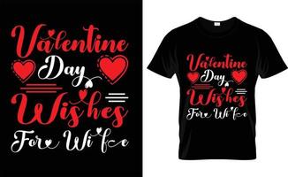 deseos del día de san valentín para esposa, iove, tipografía, diseño de camisetas del día de san valentín vector