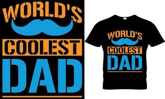el papá más genial del mundo. diseño de camiseta del día del padre vector