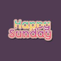 Happy Sunday Colorful Sticker vector