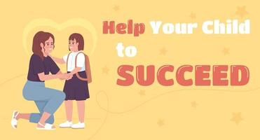 Help child to succeed in school flat vector banner template. Parent support. Back-to-school motivation poster, leaflet printable color designs. Editable flyer page with text space