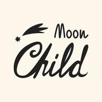 Moon child inscription with star vector