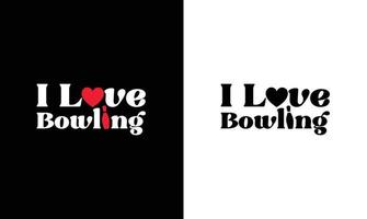 Bowling Quote T shirt design, typography vector