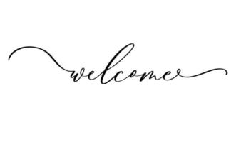 Welcome - calligraphic inscription with smooth lines. vector