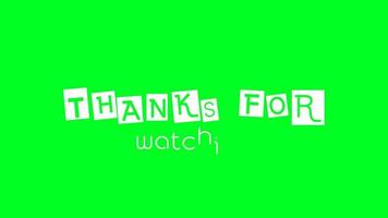 Thanks for watching text animation on green screen background. Suitable for your video overlay
