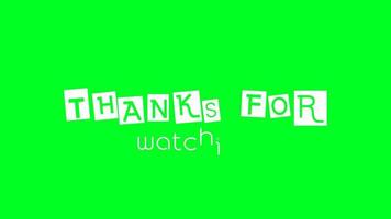 Thanks for watching text animation on green screen background. Suitable for your video overlay