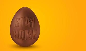 Chocolate egg with text stay home. vector