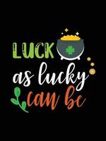 luck as lucky can be vector